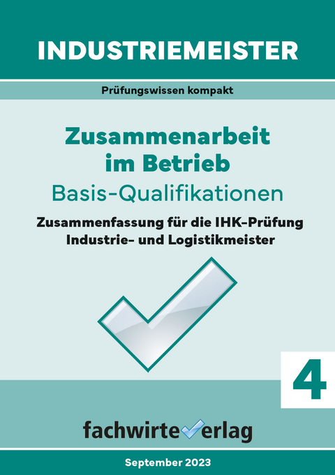 Industriemeister: Zusammenarbeit im Betrieb - Renhard Fresow