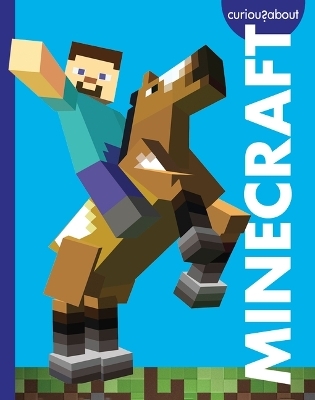 Curious about Minecraft - Rachel A Koestler-Grack