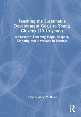 Teaching the Sustainable Development Goals to Young Citizens (10-16 years) - 