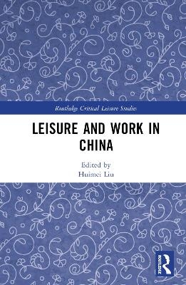 Leisure and Work in China - 