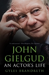 John Gielgud - Brandreth, Gyles