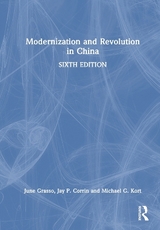 Modernization and Revolution in China - Grasso, June; Corrin, Jay; Kort, Michael