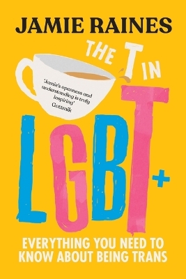 The T in LGBT - Jamie Raines