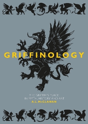 Griffinology - A L McClanan