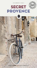 Secret Provence Guide - Cassely, Jean-Pierre