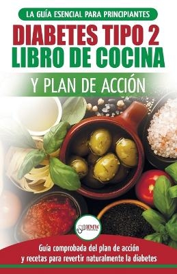 Diabetes tipo 2 libro de cocina y plan de acción - Jennifer Louissa