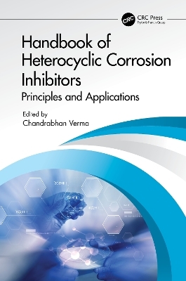 Handbook of Heterocyclic Corrosion Inhibitors - 