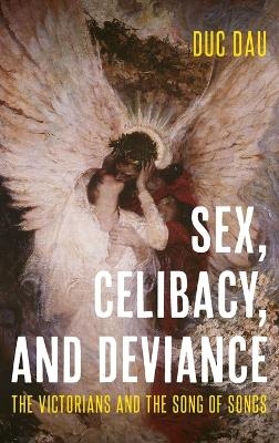 Sex, Celibacy, and Deviance - Duc Dau