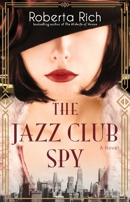 The Jazz Club Spy - Roberta Rich