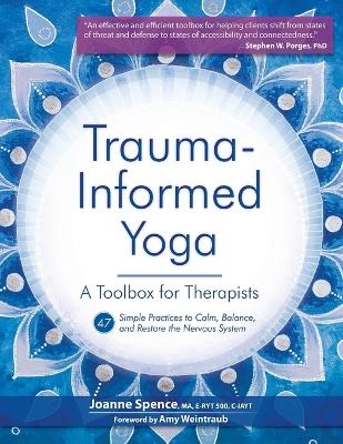 Trauma-Informed Yoga - Joanne Spence