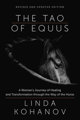 Tao of Equus Revised - Linda Kohanov