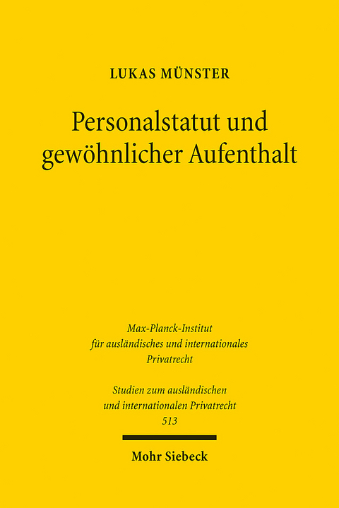 Personalstatut und gewöhnlicher Aufenthalt - Lukas Münster