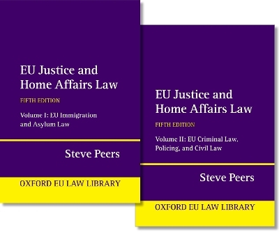 EU Justice and Home Affairs Law - Steve Peers