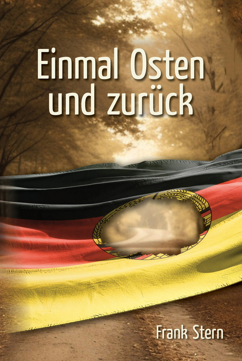 Einmal Osten und zurück - Frank Stern