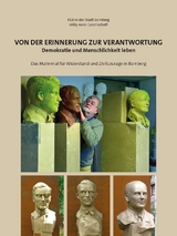 Von der Erinnerung zur Verantwortung - 