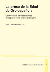 La prosa de la Edad de Oro española - Juan Carlos Romero Díaz