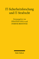 IT-Sicherheitsforschung und IT-Strafrecht - 