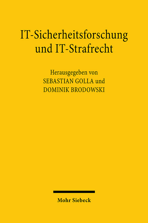 IT-Sicherheitsforschung und IT-Strafrecht - 