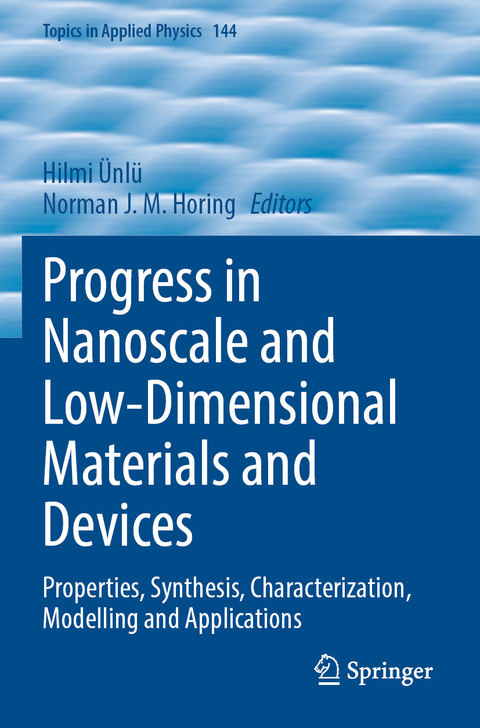 Progress in Nanoscale and Low-Dimensional Materials and Devices - 