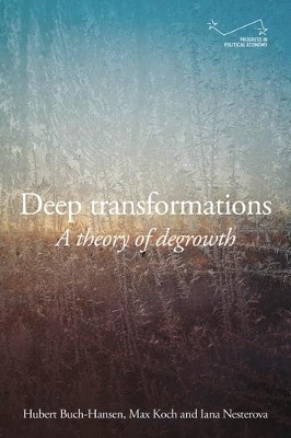 Deep Transformations - Hubert Buch-Hansen, Max Koch, Iana Nesterova