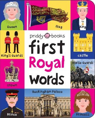 First 100 STT First Royal Words - Priddy Books, Roger Priddy