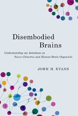 Disembodied Brains - John H. Evans