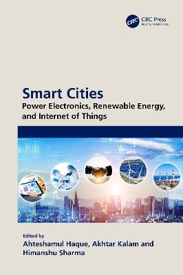 Smart Cities: Power Electronics, Renewable Energy, and Internet of Things - 