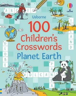 100 Children's Crosswords: Planet Earth - Phillip Clarke