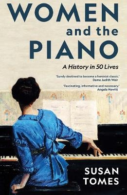 Women and the Piano - Susan Tomes