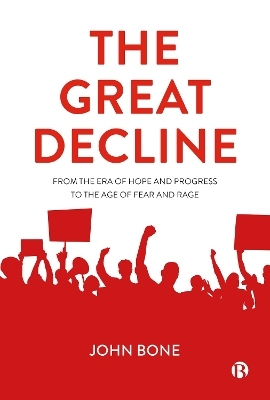 The Great Decline - John Bone