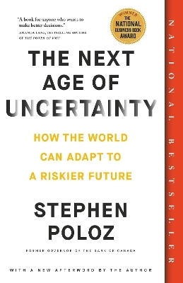 The Next Age of Uncertainty - Stephen Poloz