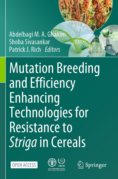 Mutation Breeding and Efficiency Enhancing Technologies for Resistance to Striga in Cereals - 