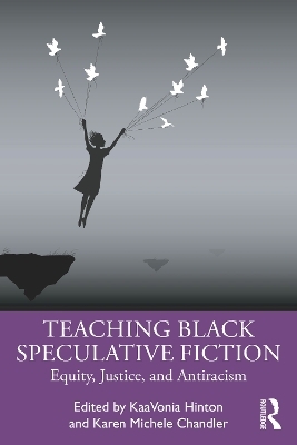 Teaching Black Speculative Fiction - 