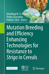 Mutation Breeding and Efficiency Enhancing Technologies for Resistance to Striga in Cereals - 