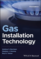 Gas Installation Technology - Burcham, Andrew S.; Denney, Stephen J.; Treloar, Roy D.