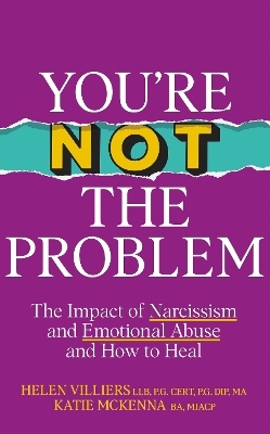 You’re Not the Problem - Katie McKenna, Helen Villiers