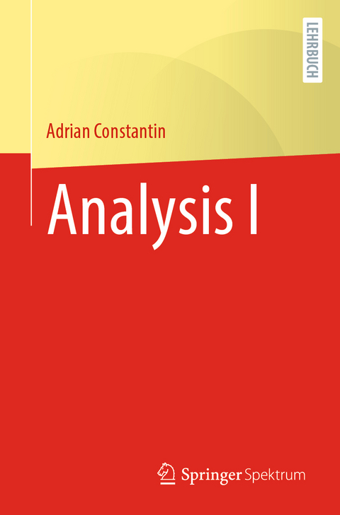 Analysis I - Adrian Constantin