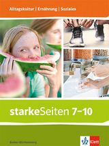 starkeSeiten Alltagskultur | Ernährung | Soziales. Ausgabe Baden-Württemberg