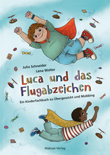 Luca und das Flugabzeichen - Julia Schneider