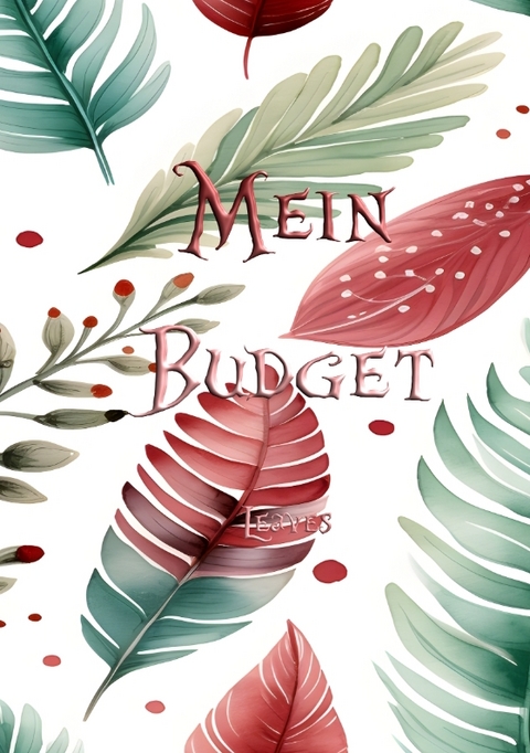 Mein Budget - Leaves Edition -  havicaro