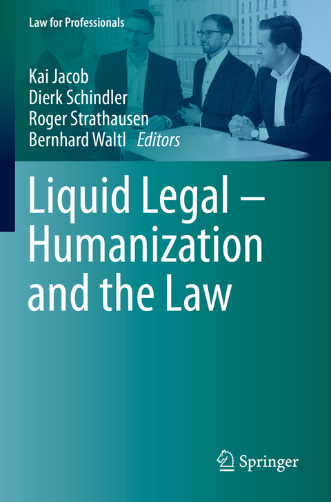 Liquid Legal – Humanization and the Law - 