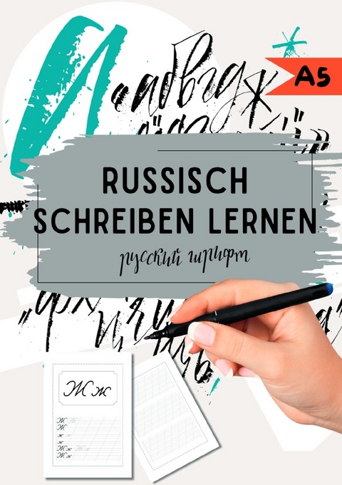 Russisch schreiben lernen - Natascha Wolf