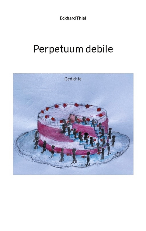 Perpetuum debile - Eckhard Thiel