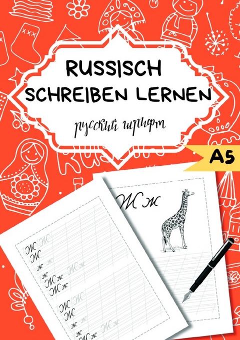 Russisch schreiben lernen- Für Anfänger - Natascha Wolf