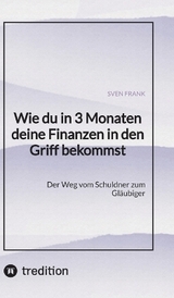 Wie du in 3 Monaten deine Finanzen in den Griff bekommst - Sven Frank