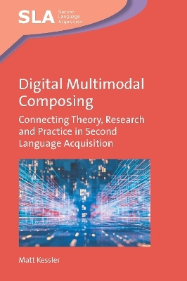 Digital Multimodal Composing - Matt Kessler