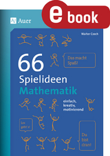 66 Spielideen Mathematik - Walter Czech