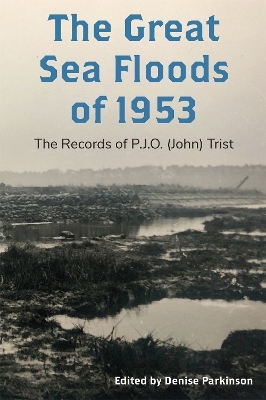 The Great Sea Floods of 1953 - 