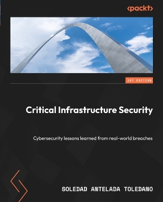 Critical Infrastructure Security - Soledad Antelada Toledano