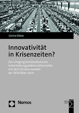 Innovativität in Krisenzeiten? - Carina Gliese